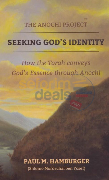 The Anochi Project - Seeking G-Ds Identity