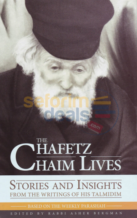 The Chafetz Chaim Lives