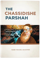 The Chassidishe Parshah