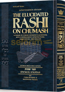 The Elucidated Rashi on Chumash - Shemos Vol. 2
