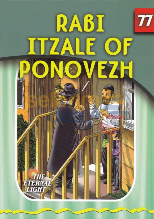 The Eternal Light - Rabi Itzale Of Ponovezh