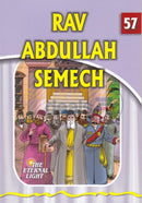 The Eternal Light - Rav Abdullah Semech