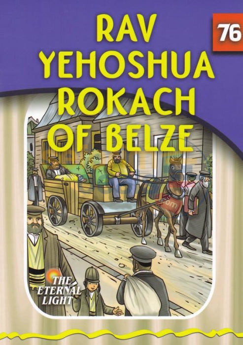 The Eternal Light - Rav Yehoshua Rokach Of Belze