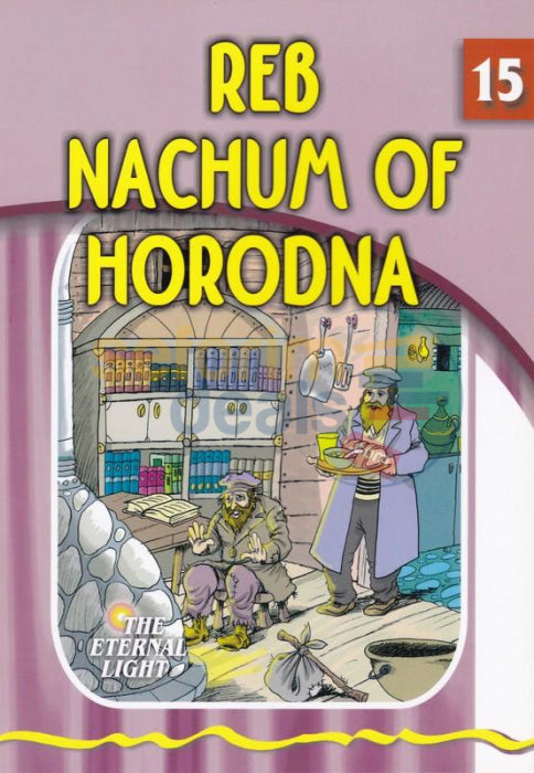 The Eternal Light - Reb Nochum Of Horodna