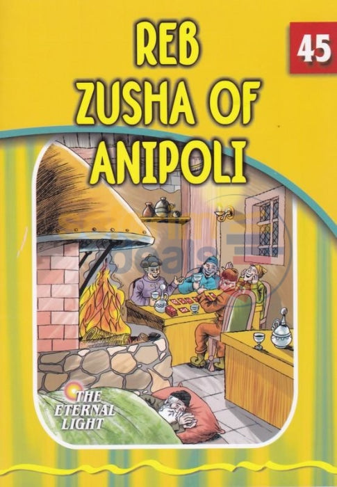 The Eternal Light - Reb Zusha Of Anipoli