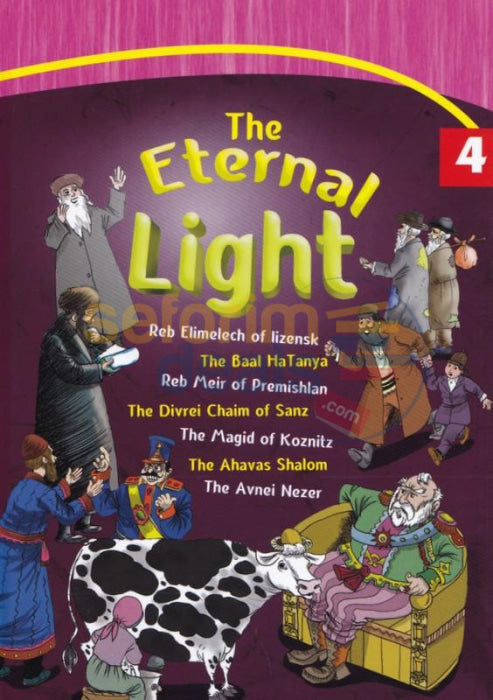 The Eternal Light - Vol. 4 Chassidic Rabbis