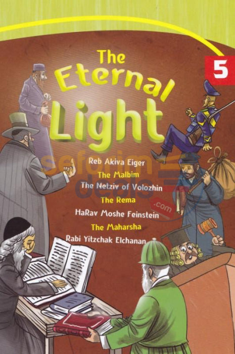 The Eternal Light - Vol. 5 Ashkenazi Rabbis