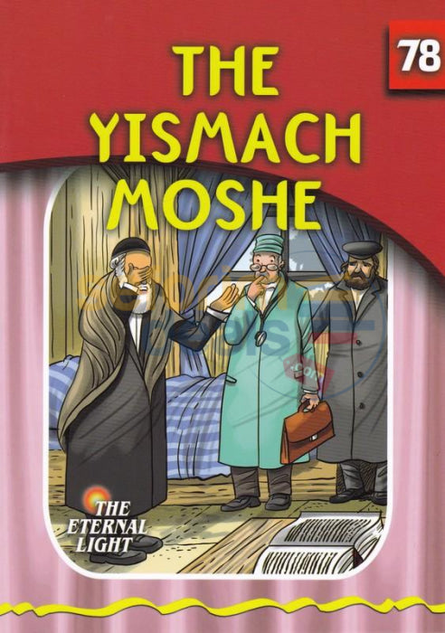 The Eternal Light - Yismach Moshe