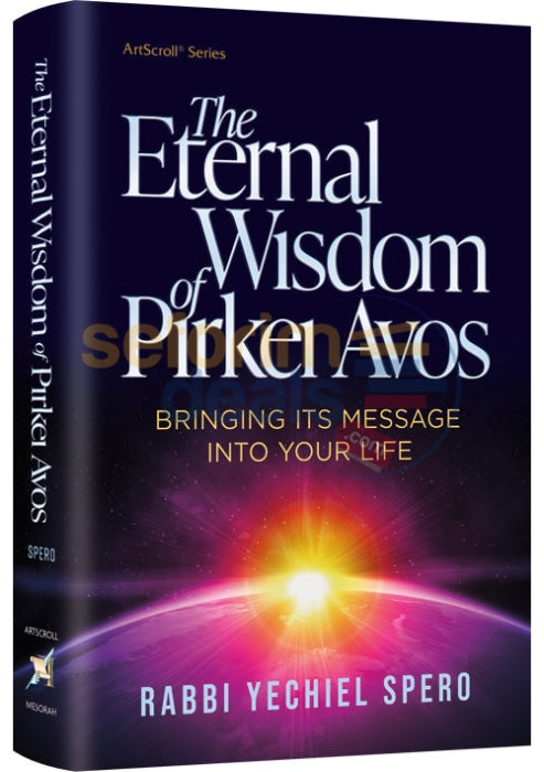 The Eternal Wisdom Of Pirkei Avos