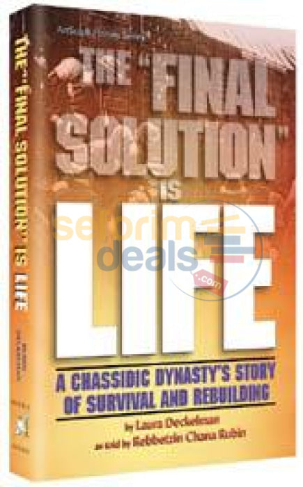 The Final Solution Is Life - Hardcover