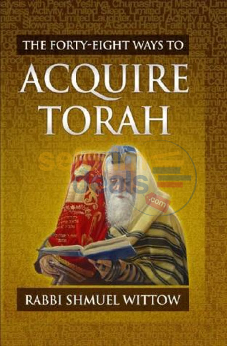 The Forty-Eight Ways To Acquire Torah