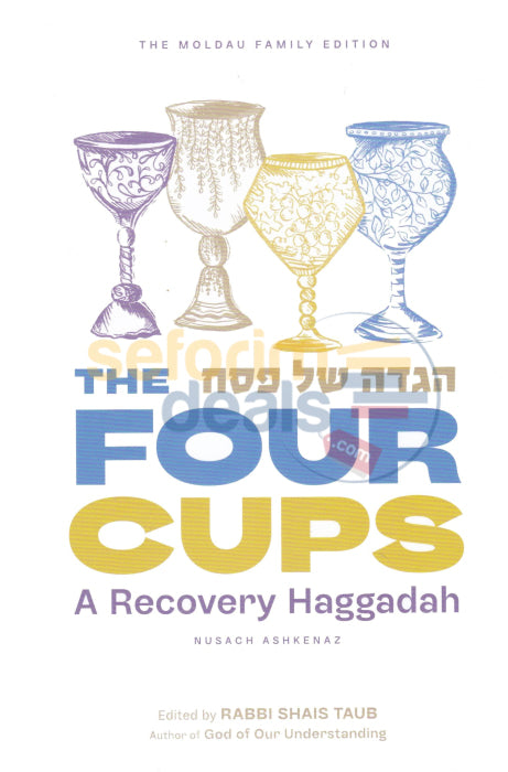 The Four Cups - A Recovery Haggadah