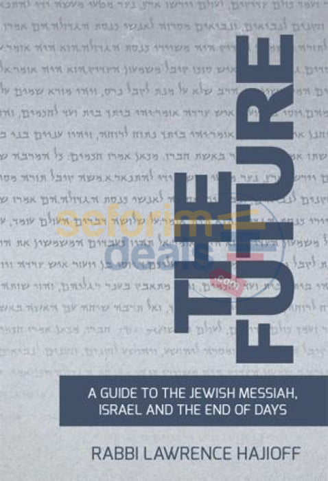 The Future - Guide To Messiah