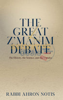 The Great Zmanim Debate