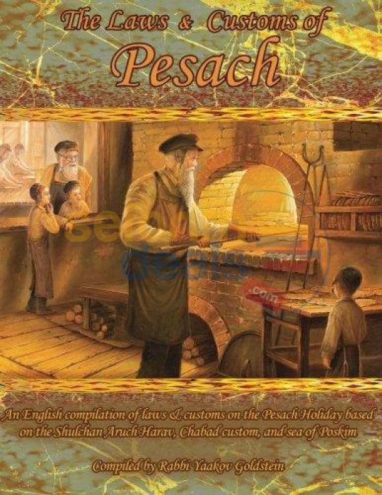 The Laws And Customs Of Pesach