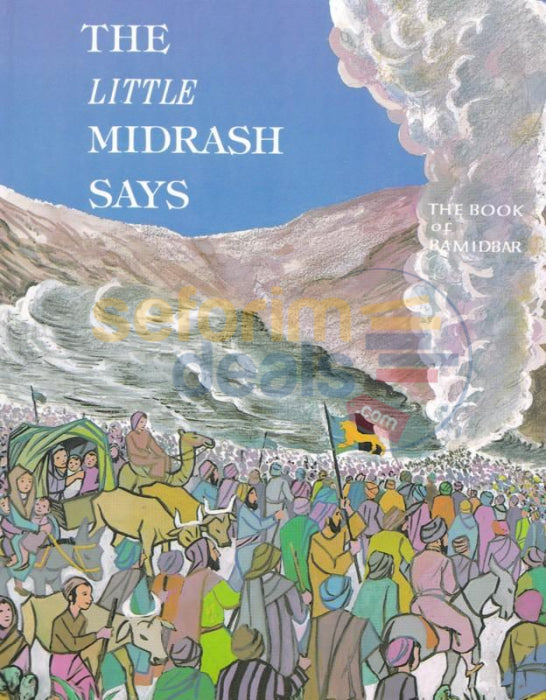 The Little Midrash Says - Bamidbar