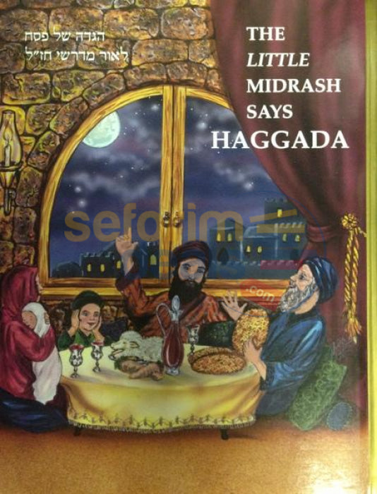 The Little Midrash Says - Haggada
