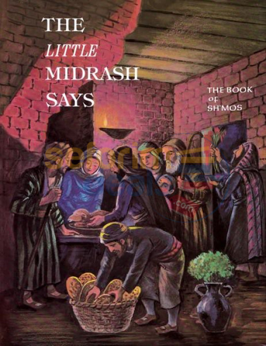 The Little Midrash Says - Shemos