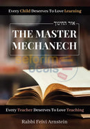 The Master Mechanech