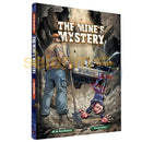 The Mine’s Mystery