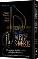 The Music of Shabbos