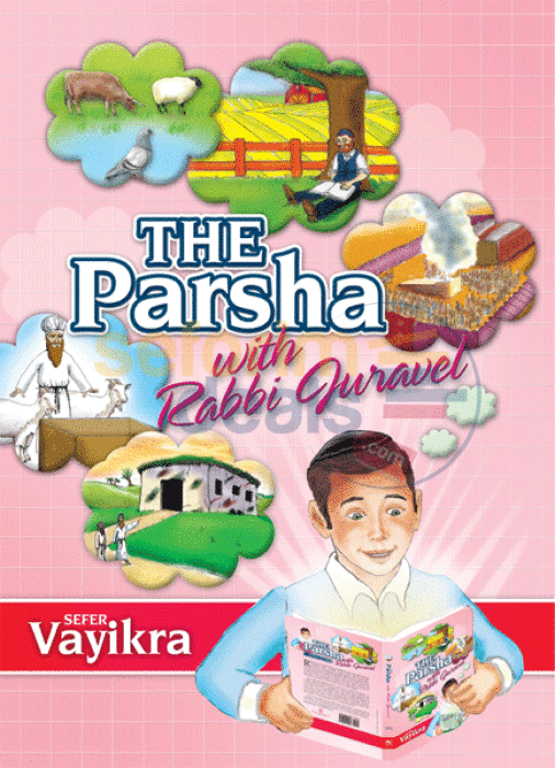 The Parsha With Rabbi Juravel - Vayikra Volume 3