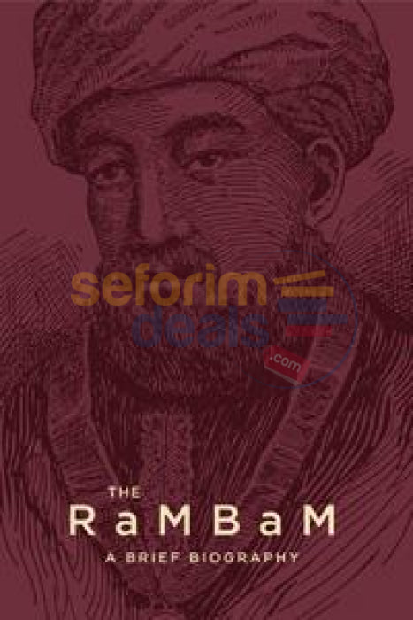 The Rambam - A Brief Biography