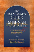 The Rambams Guide To The Mishnah And Talmud