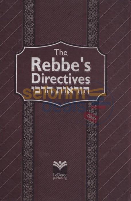 The Rebbes Directives