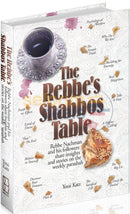 The Rebbes Shabbos Table