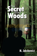 The Secret Of The Woods