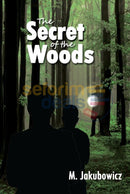 The Secret Of The Woods