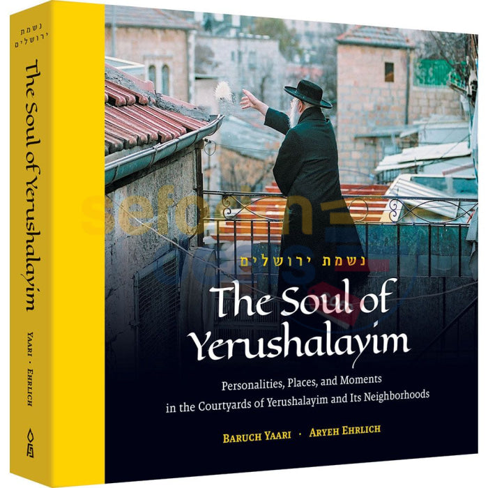 The Soul Of Yerushalayim