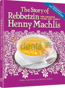 The Story Of Rebbetzin Henny Machlis