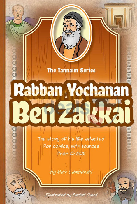 The Tannaim Series - Rabbi Yochanan Ben Zakkai Comics