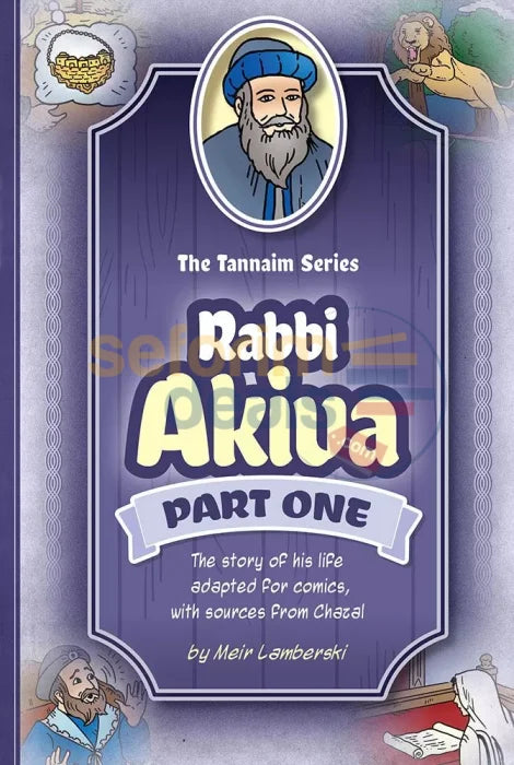 The Tannanim Series - Rabbi Akiva Part One Comics