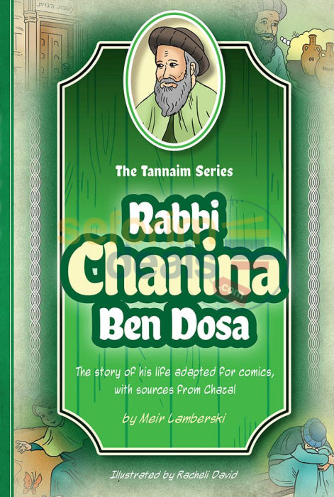 The Tannaim Series - Rabbi Chaninah Ben Dosa Comics