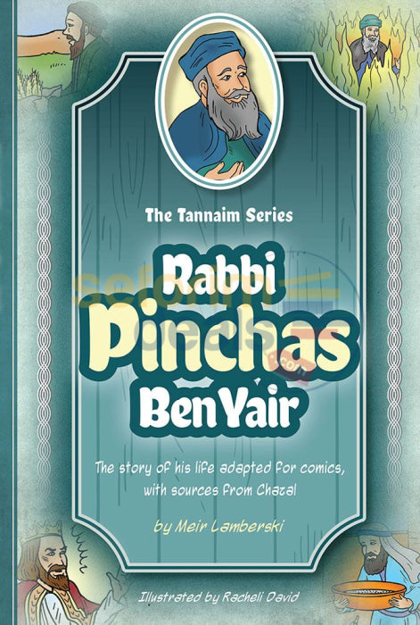 The Tannaim Series - Rabbi Pinchas Ben Yair Comics