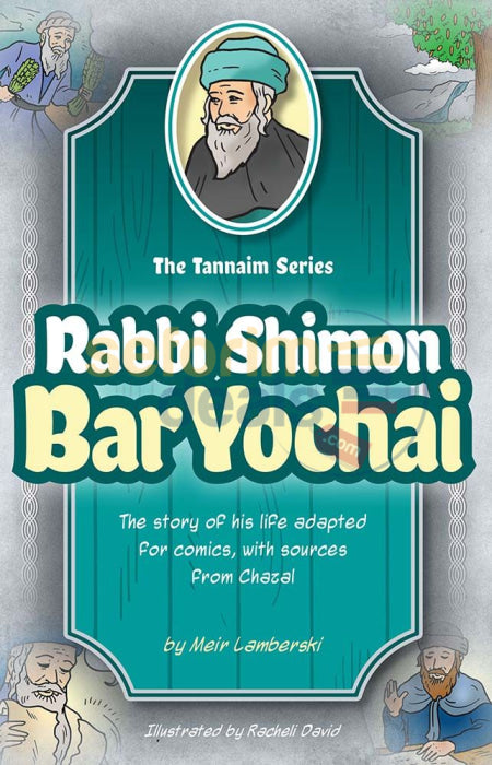 The Tannaim Series - Rabbi Shimon Bar Yochai Comics