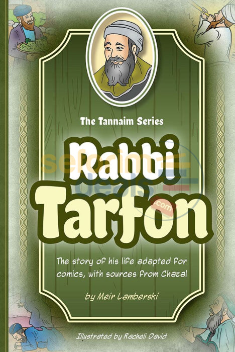 The Tannaim Series - Rabbi Tarfon Comics