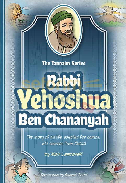 The Tannaim Series - Rabbi Yehoshua Ben Chananyah Comics
