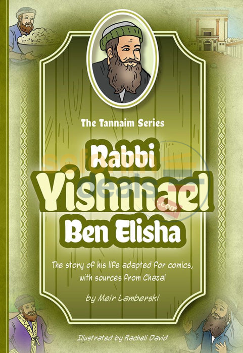 The Tannaim Series - Rabbi Yishmael Ben Elisha Comics