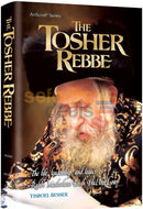 The Tosher Rebbe