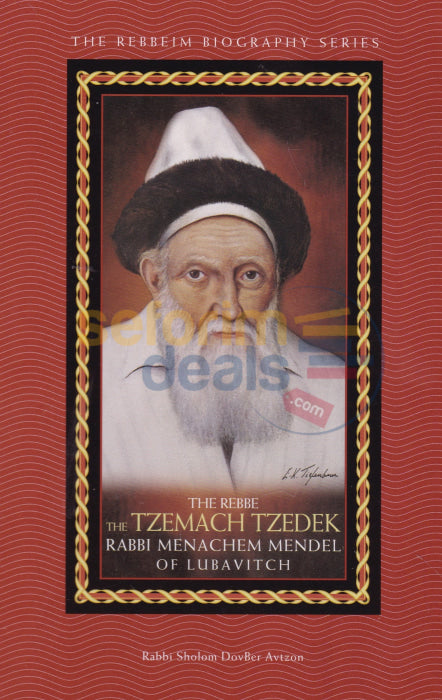 The Tzemach Tzedek - Rebbeim Biography Series