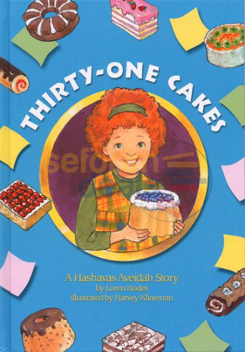 Thirty-One Cakes - A Hashavas Aveidah Story