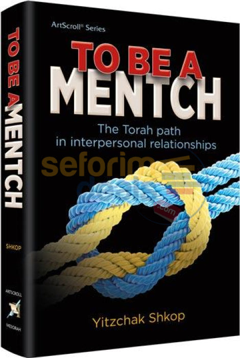 To Be A Mentch