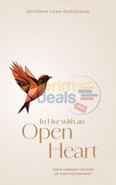 To Live with an Open Heart