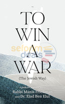 To Win A War (The Jewish Way)