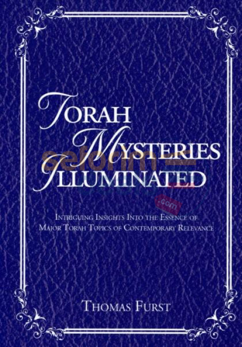 Torah Mysteries Illuminated