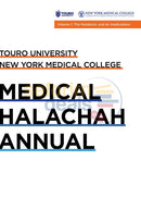 Touro University Medical Halachah Annual - Vol. 1